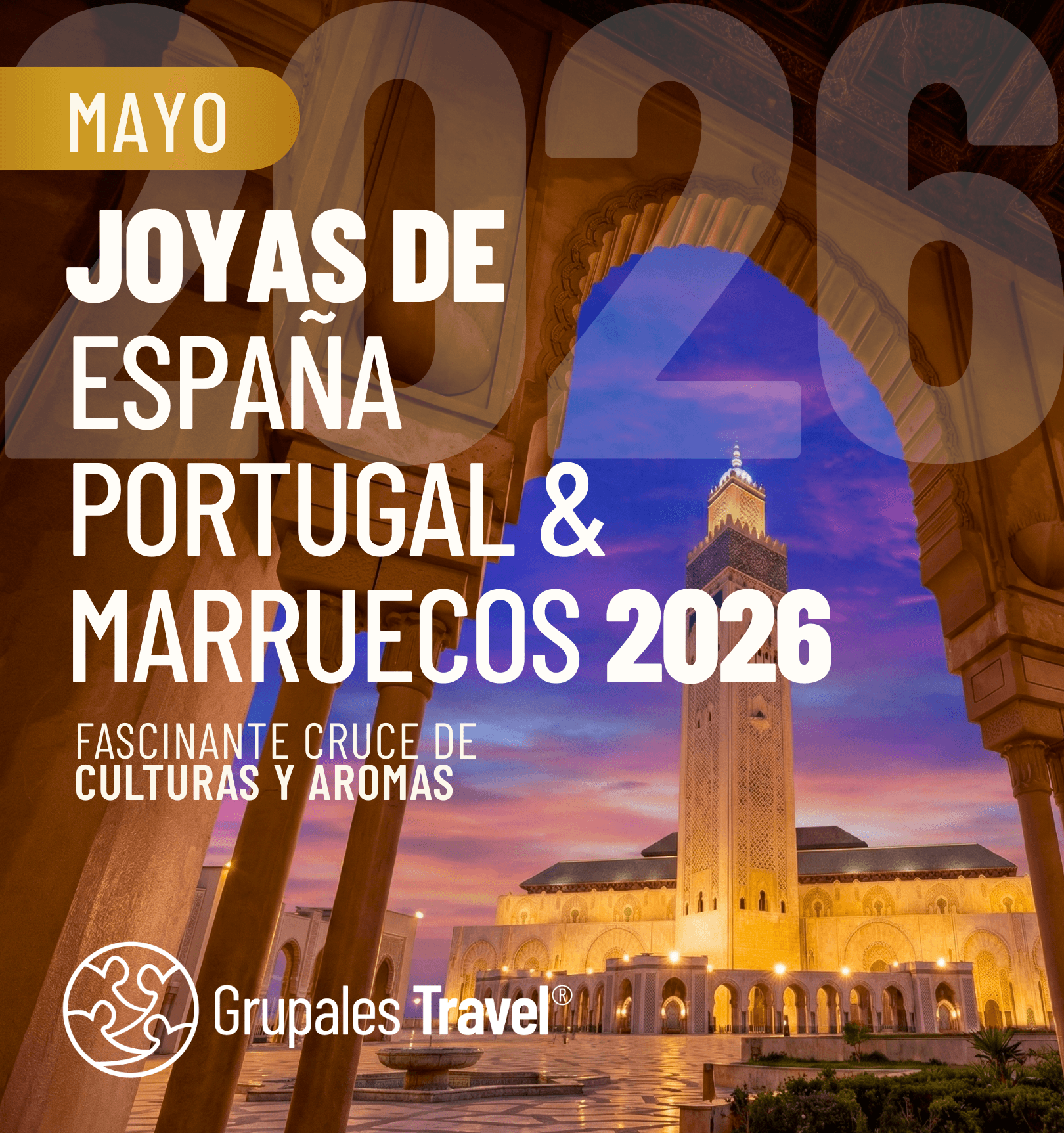 JOYAS DE ESPAÑA PORTUGAL Y MARRUECOS 2026